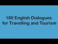 160 English Dialogues for Travelling and Tourism