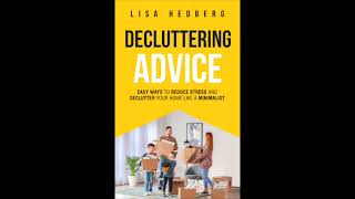 Decluttering Advice  – by Lisa Hedberg | Audible Audiobook