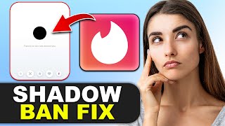 How to Fix a Tinder Shadowban in 2026
