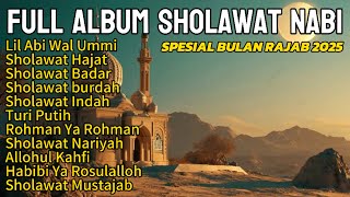 KUMPULAN SPESIAL SHOLAWAT BULAN RAJAB TAHUN 2025