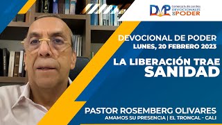 Devocionales de Poder | La Liberación Trae Sanidad | Lunes, 20 de febrero 2023