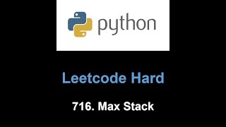 Leetcode 716. Max Stack (Sorted List)