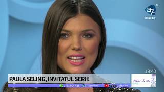 Alături de tine - PAULA SELING, INVITATUL SERII!  -cu Alina Ilioi Mureșan