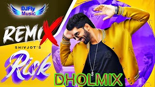 Risk Remix Shivjot Remix Dhol by Dj Fly Music Latest Punjabi Song 2022 Punjabi Song 2022