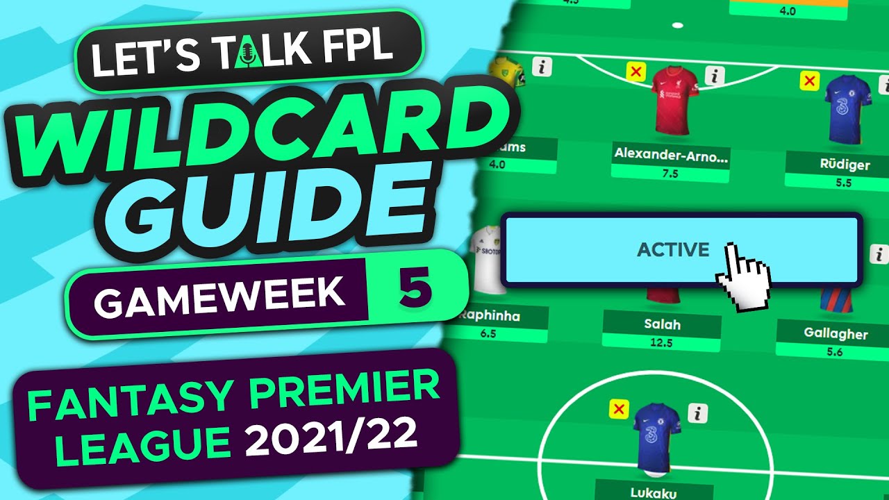 COMPLETE FPL WILDCARD GUIDE GAMEWEEK 5 | Fantasy Premier League Tips ...