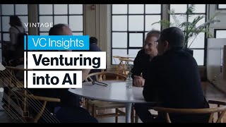 VC Insights - Venturing into AI