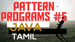 Pattern program #5 | java |Tamil