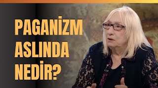 Paganizm Aslında Nedir? Modern Paganizm.. Alev Alatlı Anlattı