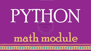 math Module Tutorial | Python Modules