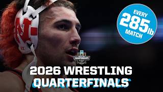 All four 285 lb matches - 2026 NCAA wrestling quarterfinals