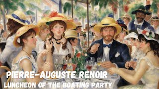 AI Pierre-Auguste Renoir: Unraveling the story - Luncheon of the Boating Party