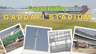 Whats Happening at Far End Building Side of Gaddafi Stadium ???