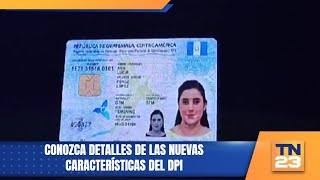 Conozca detalles de las nuevas características del DPI