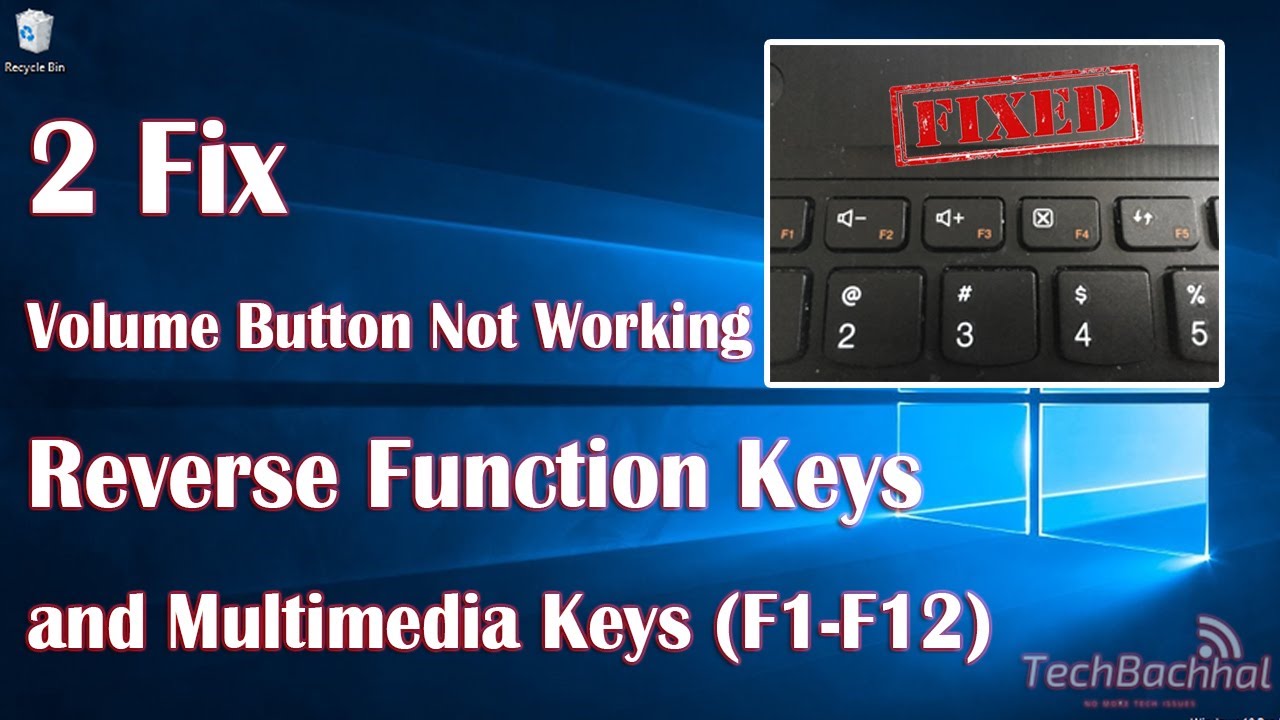 Volume Button Not Working Reverse Function Keys And Multimedia Keys F1 ...