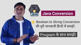 boolean to string conversion in java | Java Program to convert Boolean to String