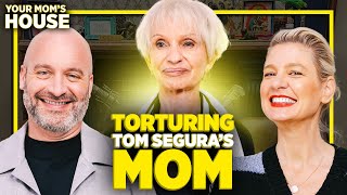 Torturing Tom Segura's Mom w/ Charo | Your Mom's House Ep.691