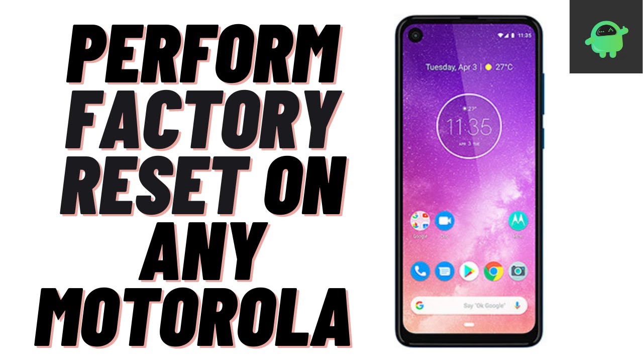 How To Perform Factory Reset On Any Motorola Smartphone - YouTube