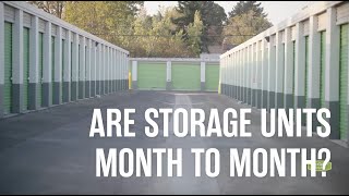 Are Storage Units Month to Month?