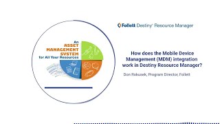 Follett Destiny Resource Manager 1:1 Mobile Device Management (MDM) Integration