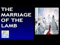 The Marriage of the Lamb: by Bill Kochman