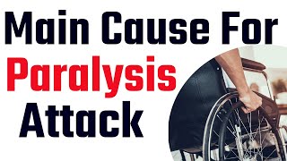 Main Cause For Paralysis Attack