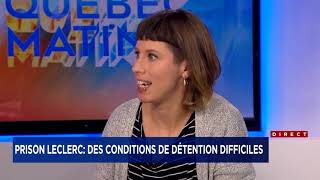 Prison Leclerc  une coalition interpelle l’ONU  Entrevue avec Lucie Lemonde et Geneviève Dauphin Joh