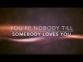 You're Nobody Till Somebody Loves You - Backing track + music sheet