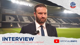 IAN EVATT | Manager on Derby County defeat