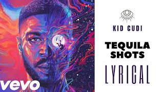 Kid Cudi - Tequila Shots Lyrical Video