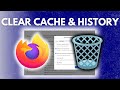 How to Clear Cache, History & Cookies in Firefox