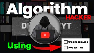 How Decoding Yt *HACKED* YouTube ALGORITHM using (2 Step Formula)