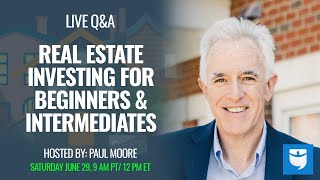 Real Estate Investing For Beginners & Intermediates (Live Q&A)
