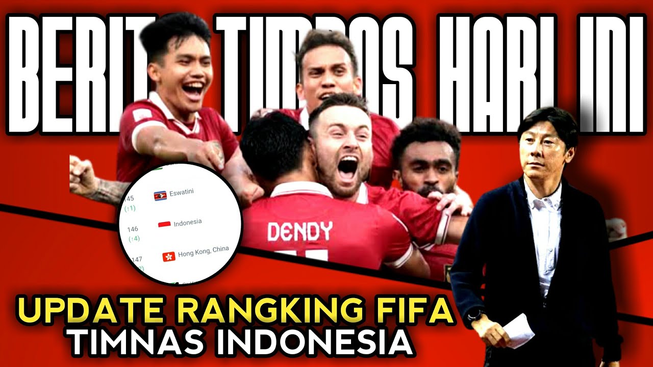 Rangking FIFA Timnas Indonesia Naik Posisi Setelah Kemenangan Beruntun ...