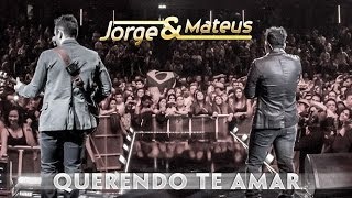 Jorge \u0026 Mateus - Querendo Te Amar - [Novo DVD Live in London] - (Clipe Oficial)