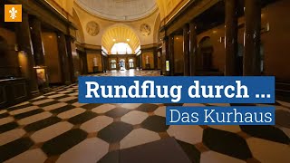 🎬 Rundflug durch das Kurhaus / Landeshauptstadt Wiesbaden