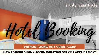 How to book dummy accommodation for Visa Application without using any Credit ca