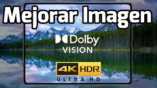 Mejores Ajustes de imagen 4k Dolby Vision Cómo Activar Mejorar Brillo Configuración de pantalla TCL