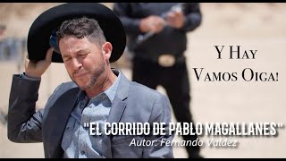 El Apoderado del Corrido - Corrido de Pablo Magallanes (Video Oficial)