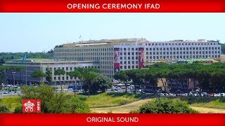 Pope Francis - Opening Ceremony IFAD 2019-02-14