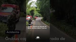 Ônibus capota em estrada de Minas Gerais e deixa 7 mortos