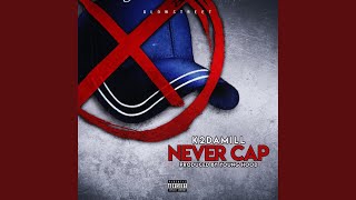 Never Cap