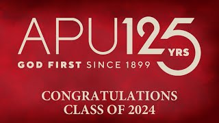 Azusa Pacific University | Graduate Ceremony -2:30 PM  May 4, 2024