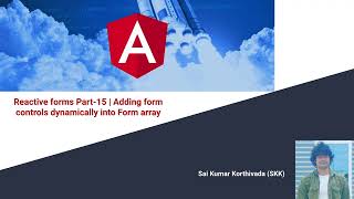 Reactive Forms Part 15 | Form Arrays push method | Dynamically adding form controls into form array