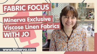 Fabric Focus: New Minerva Exclusive Viscose Linen