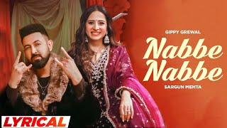 90 - 90 Nabbe Nabbe (Lyrical) - Gippy Grewal & Jasmine Sandlas | Sargun Mehta | Roopi Gill