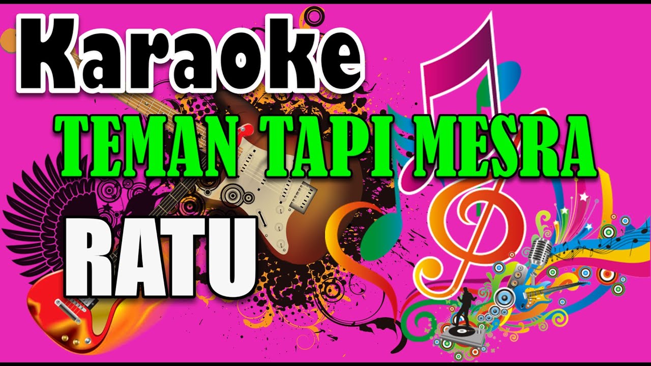 Karaoke Ratu - Teman Tapi Mesra Dangdut - YouTube