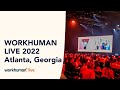 Workhuman Live 2022 | Atlanta, Georgia