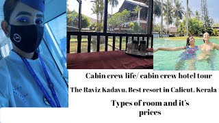 Luxurious Stay at The Raviz Kadavu | Resort Tour| Part-2 | CabinCrew life #flying #travel #cabincrew