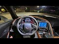 2019 Chevrolet Corvette Z06 (7MT) - POV Driving & Ownership Impressions (Night)