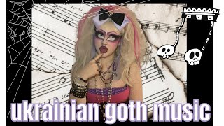 Ukrainian goth music to listen to!